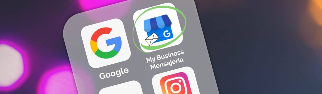 ¿Utilizas el Servicio de mensajería de Google My Business para tu negocio?