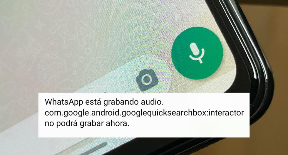 WhatsApp: cómo solucionar “Google está grabando audio, no podrá grabar ahora”